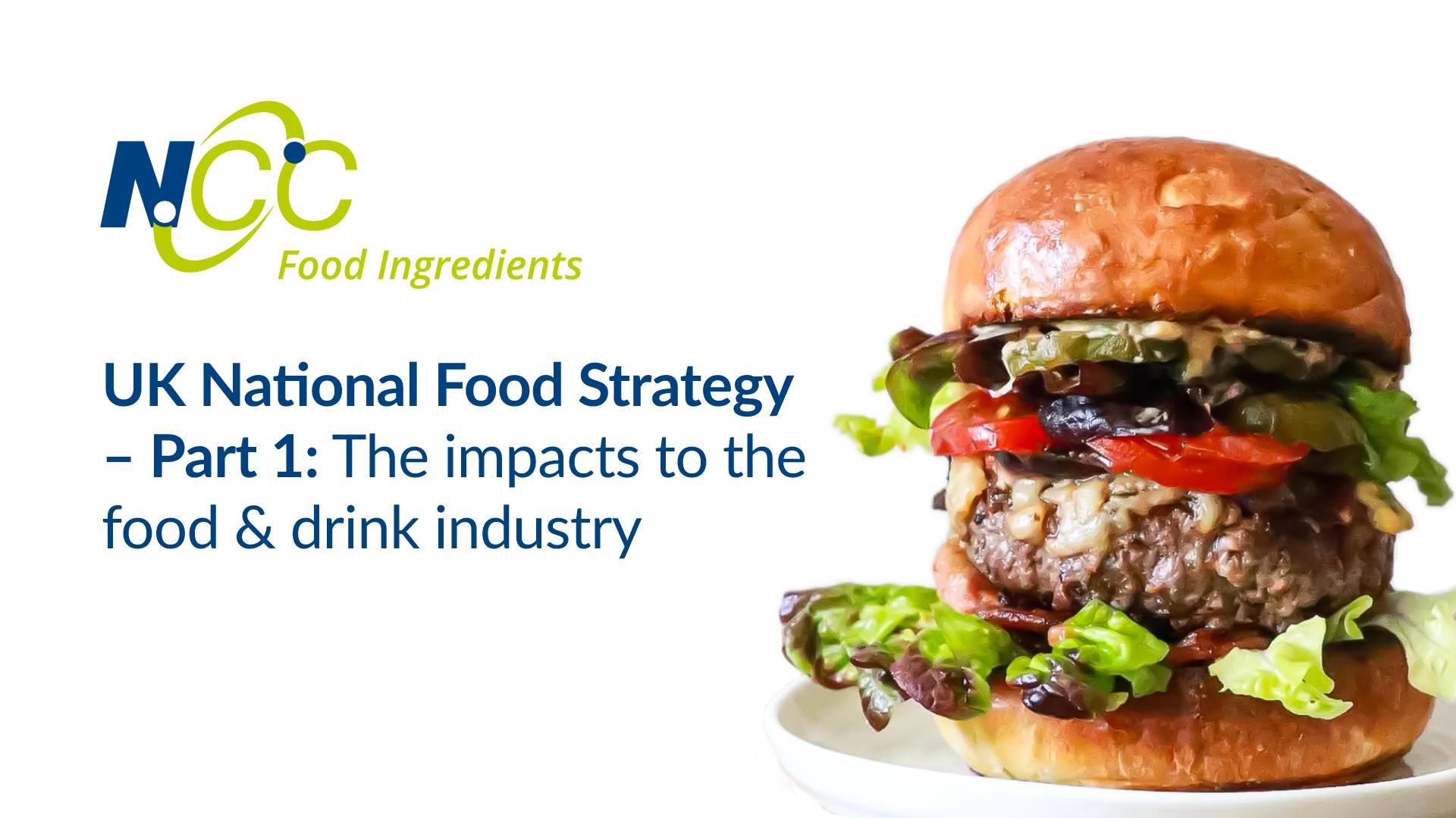 UK National Food Strategy – The impacts to the food & drink industry